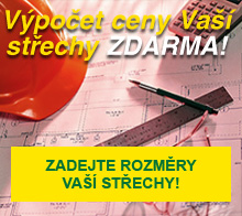 Výpočet ceny Vaší střechy zdarma